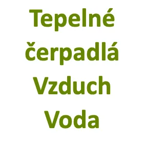 Tepelné čerpadlá Vzduch Voda