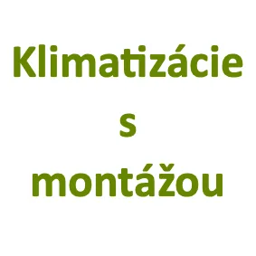 Klimatizácie s montážou